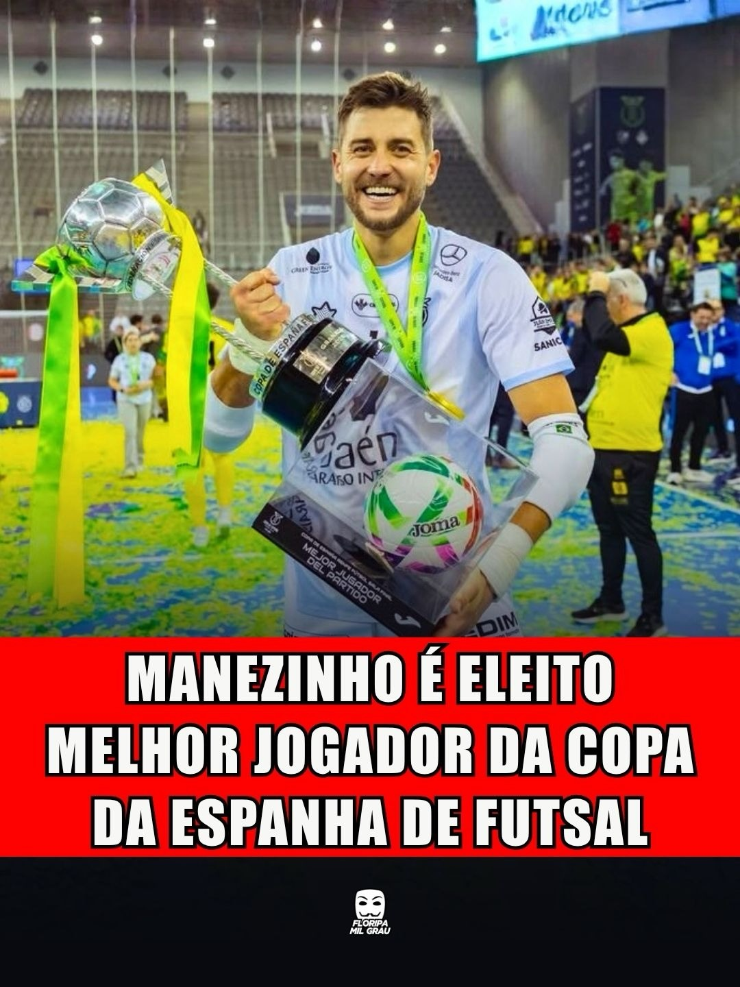 MANEZINHO É ELEITO MELHOR JOGADOR DA COPA DA ESPANHA E FUTSAL