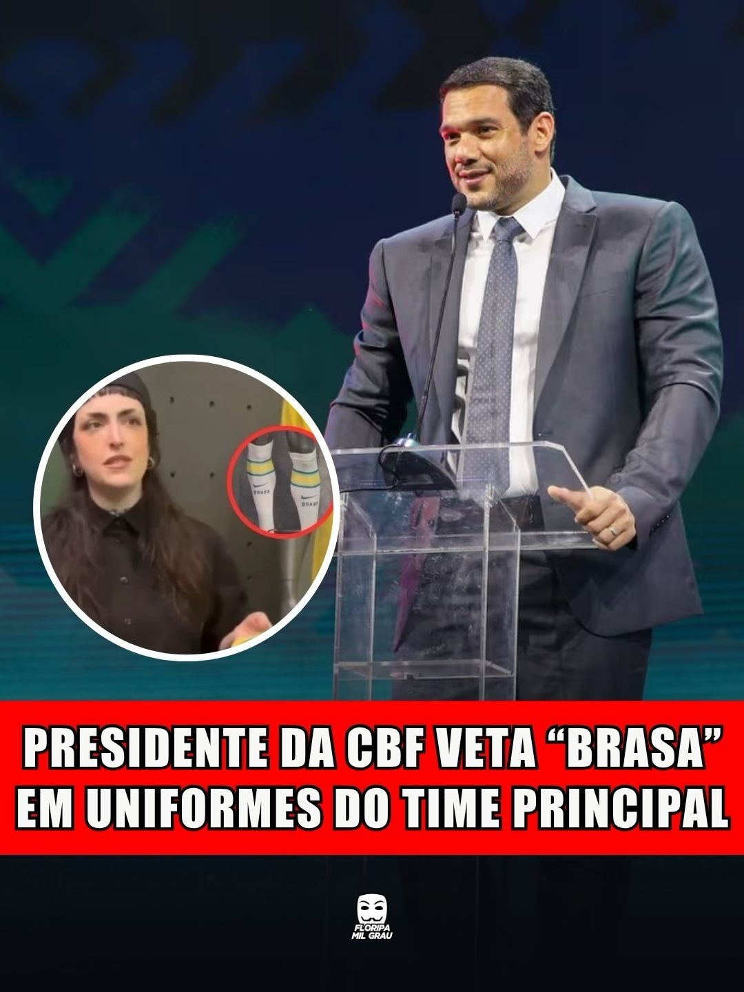 PRESIDENTE DA CBF VETA "BRASA" EM UNIFORMES DO TIME PRINCIPAL
