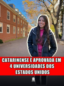 CATARINENSE É APROVADA EM 4 UNIVERSIDADES DOS ESTADOS UNIDOS