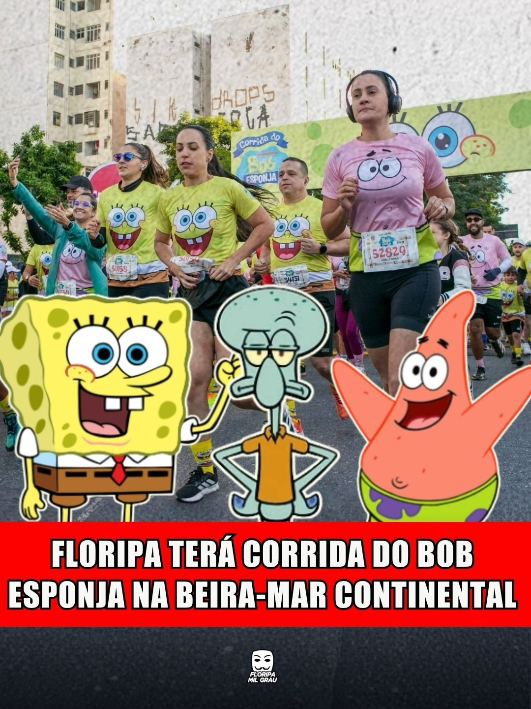 FLORIPA TERÁ CORRIDA DO BOB ESPONJA NA BEIRA-MAR CONTINENTAL
