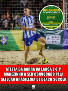 ATLETA DA BARRA DA LAGOA É O 1º MANEZINHO A SER CONVOCADO PELA SELEÇÃO BRASILEIRA DE BEACH SOCCER