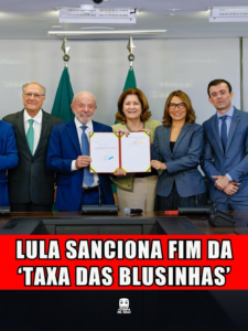 LULA SANCIONA FIM DA ‘TAXA DAS BLUSINHAS’