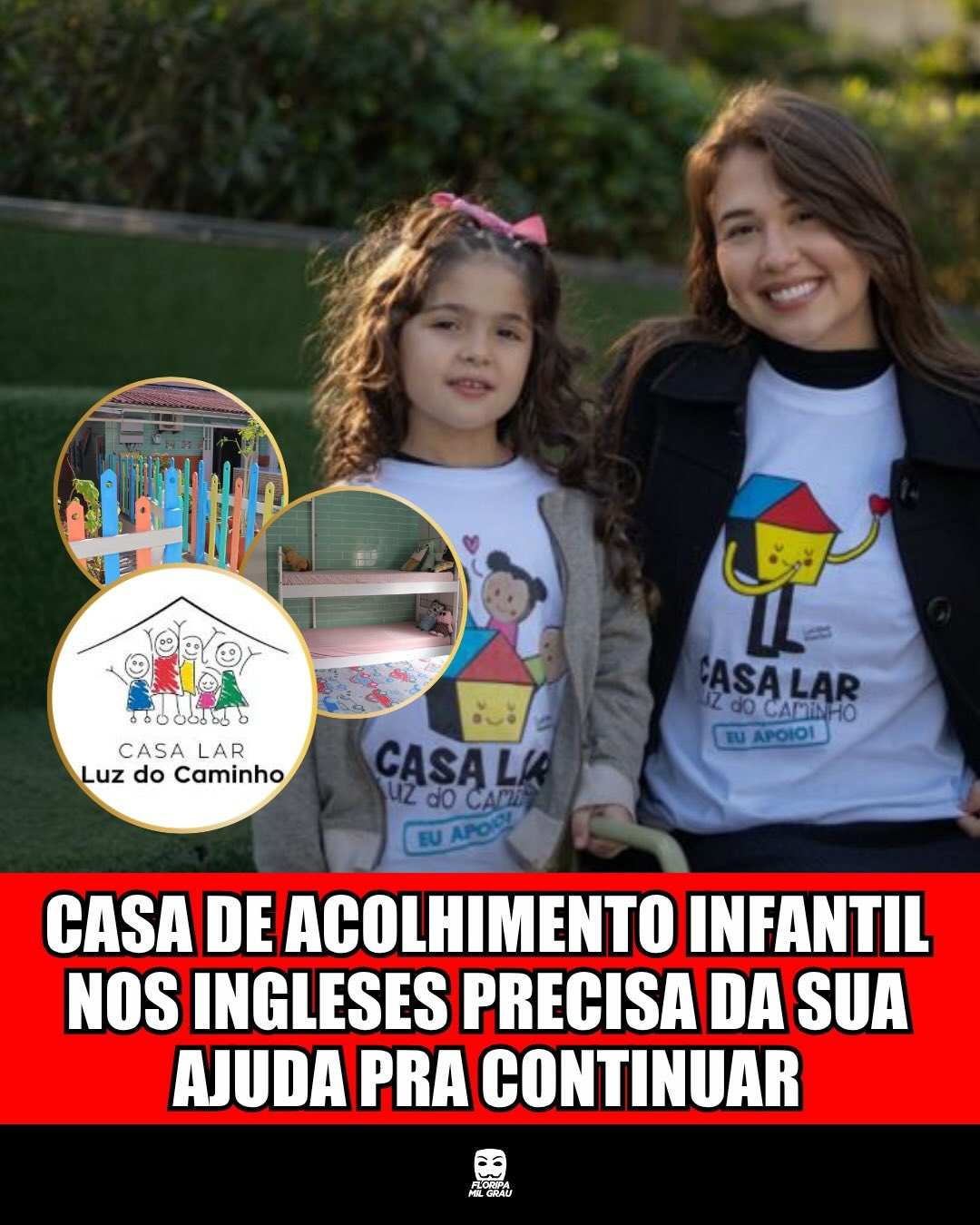 CASA DE ACOLHIMENTO INFANTIL NOS INGLESES PRECISA DA SUA AJUDA PRA CONTINUAR