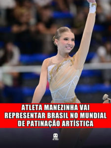 ATLETA MANEZINHA VAI REPRESENTAR BRASIL NO MUNDIAL DE PATINAÇÃO ARTÍSTICA