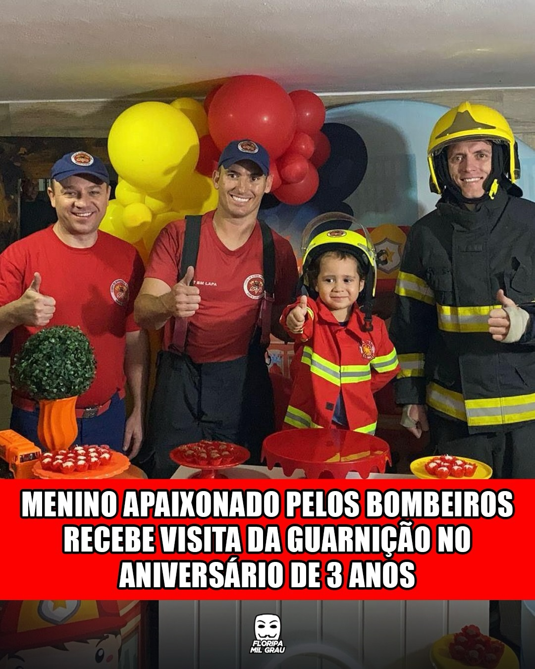 MENINO APAIXONADO PELOS BOMBEIROS RECEBE VISITA DA GUARNIÇÃO NO ANIVERSÁRIO DE 3 ANOS