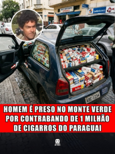 HOMEM É PRESO NO MONTE VERDE POR CONTRABANDO DE 1 MILHÃO DE CIGARROS DO PARAGUAI