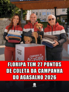FLORIPA TEM 27 PONTOS DE COLETA DA CAMPANHA DO AGASALHO 2026