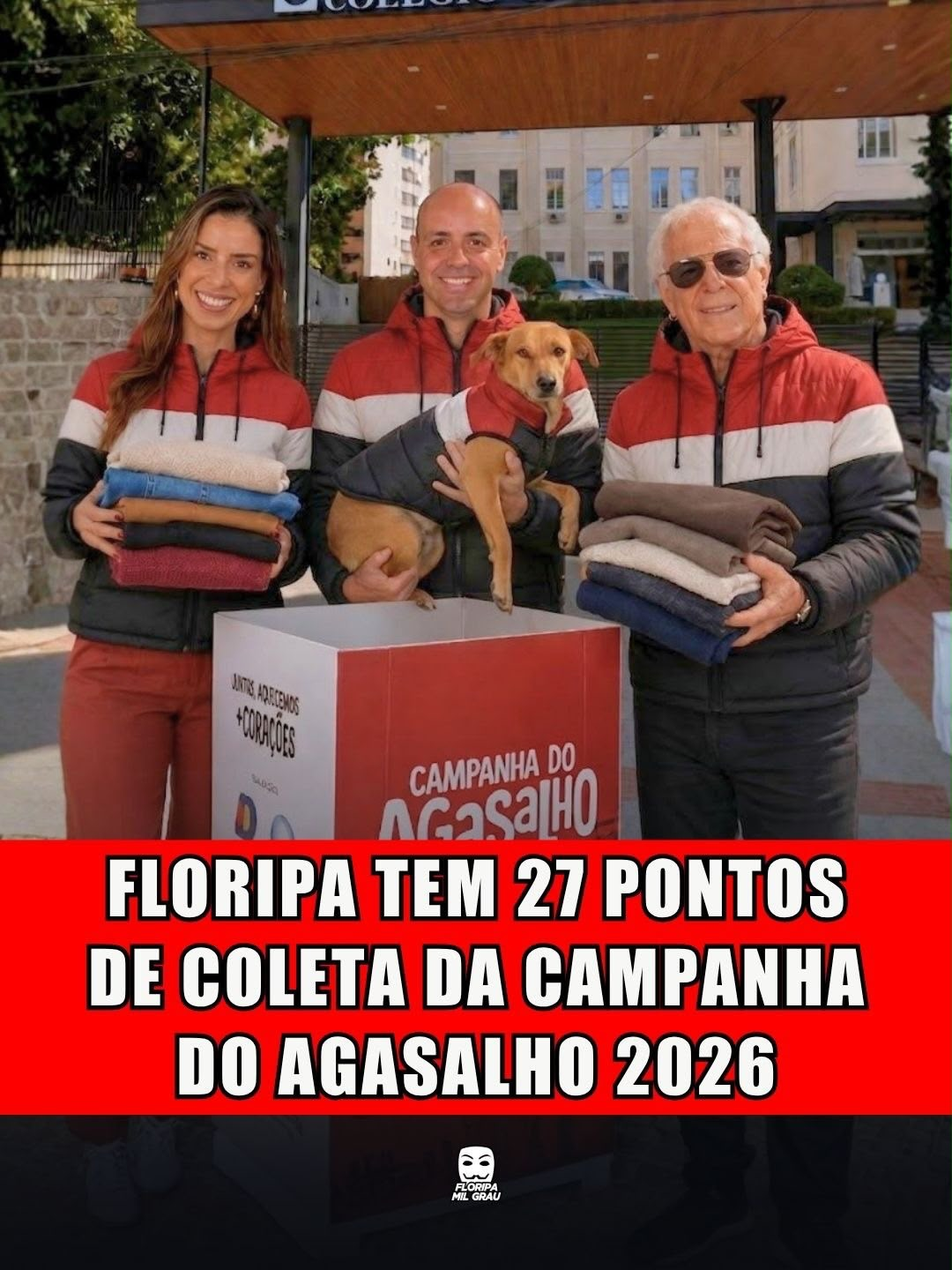 FLORIPA TEM 27 PONTOS DE COLETA DA CAMPANHA DO AGASALHO 2026