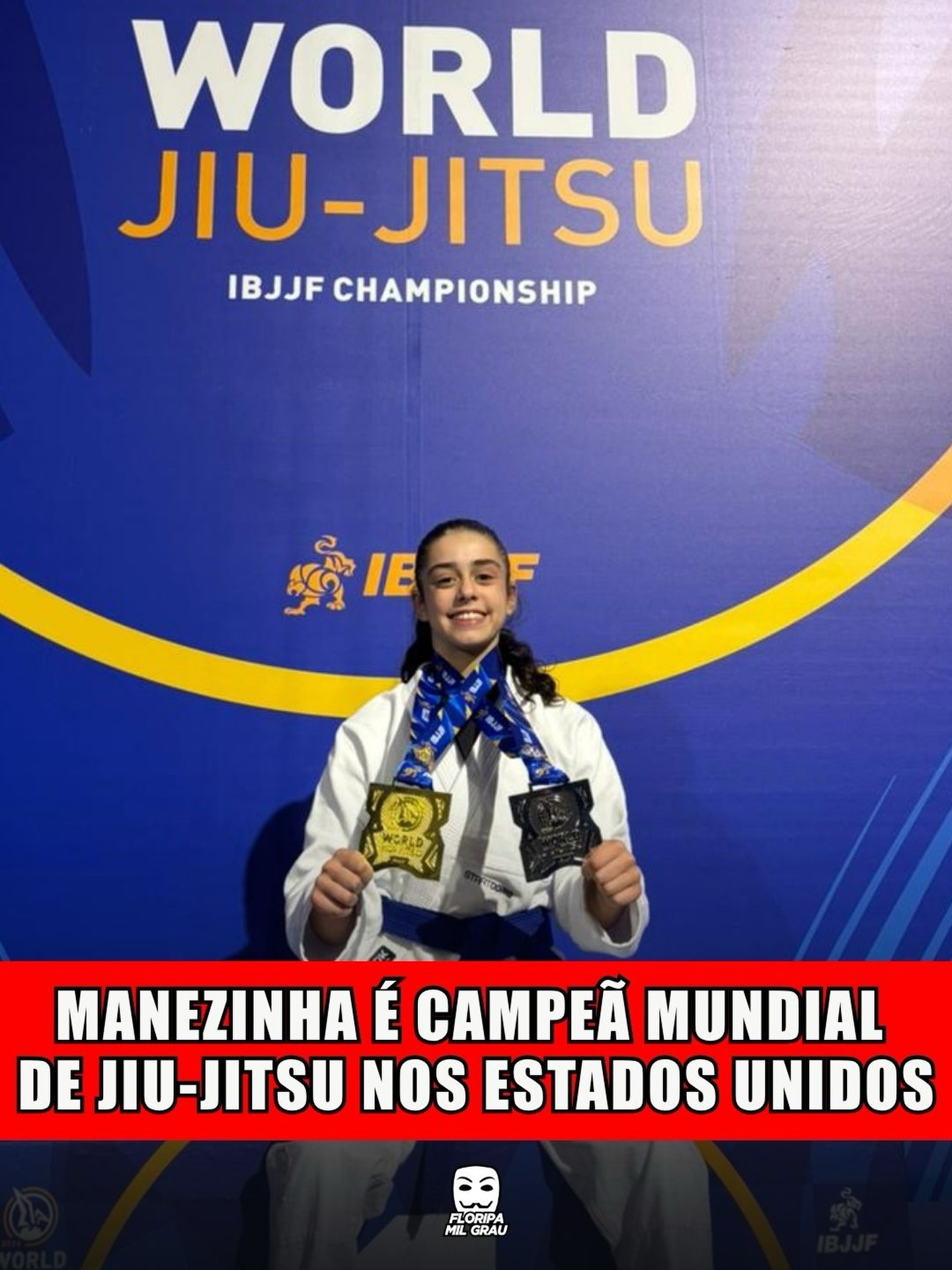 MANEZINHA É CAMPEÃ MUNDIAL DE JIU-JITSU NOS ESTADOS UNIDOS