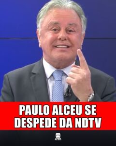 PAULO ALCEU SE DESPEDE DA NDTV