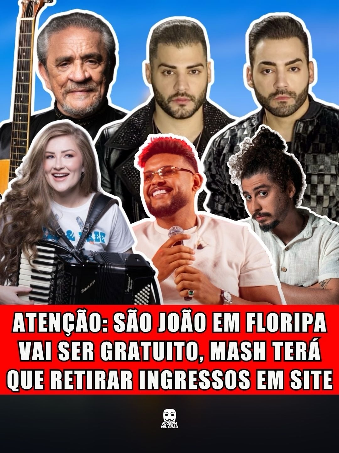 ATENÇÃO: SÃO JOÃO EM FLORIPA VAI SER GRATUITO, MASH TERÁ QUE RETIRAR INGRESSOS EM SITE