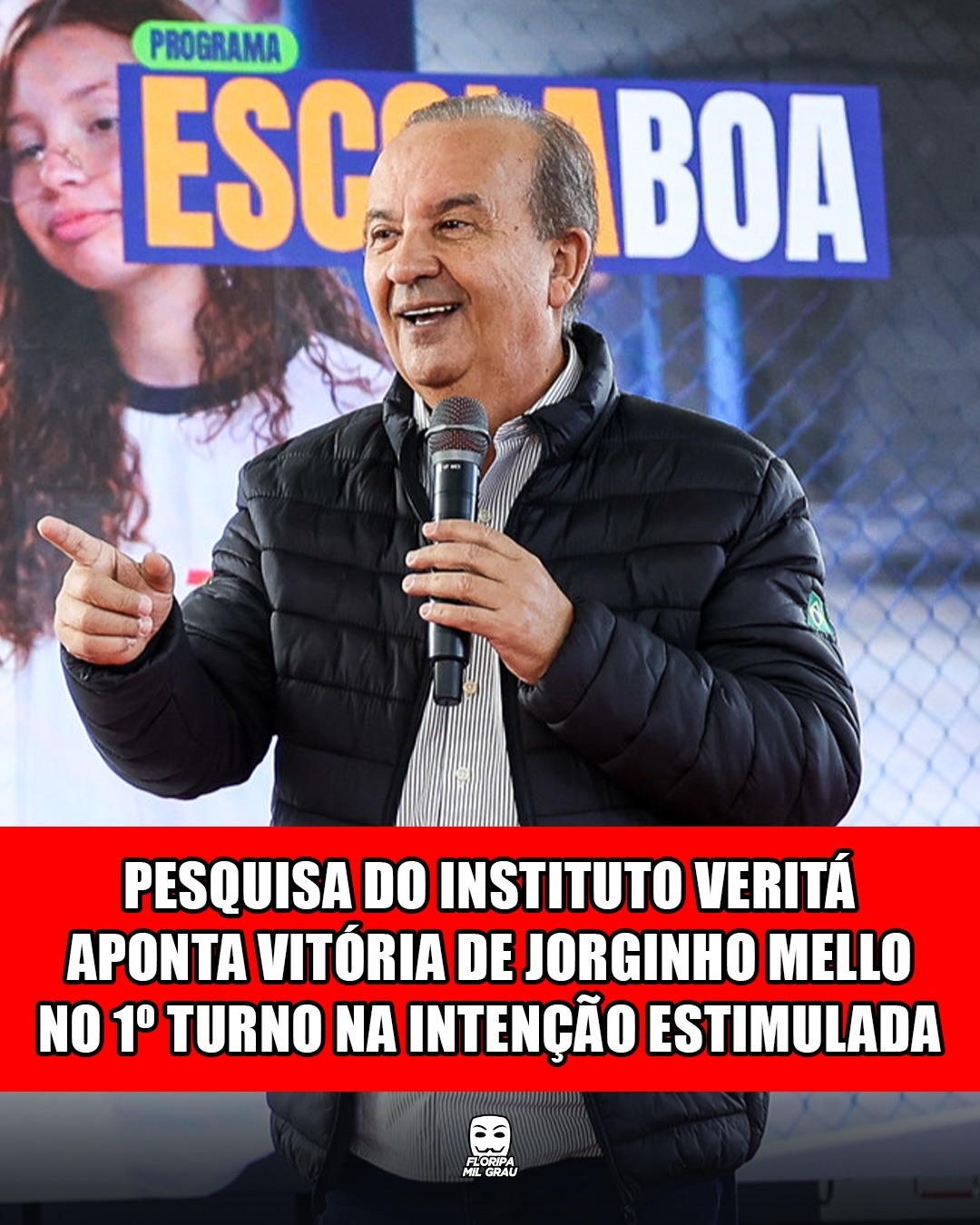 PESQUISA DO INSTITUTO VERITÁ APONTA VITÓRIA DE JORGINHO MELLO NO 1º TURNO NA INTENÇÃO ESTIMULADA