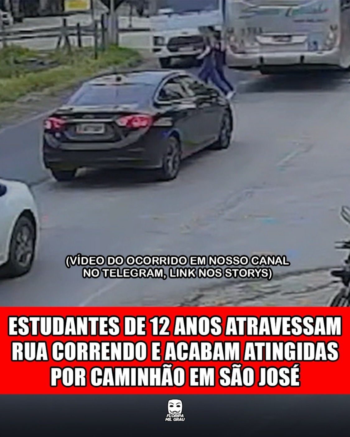 ESTUDANTES DE 12 ANOS ATRAVESSAM RUA CORRENDO E ACABAM ATINGIDAS POR CAMINHÃO EM SÃO JOSÉ