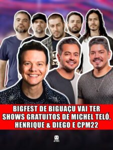 BIGFEST DE BIGUAÇU VAI TER SHOWS GRATUITOS DE MICHEL TELÓ, HENRIQUE & DIEGO E CPM22