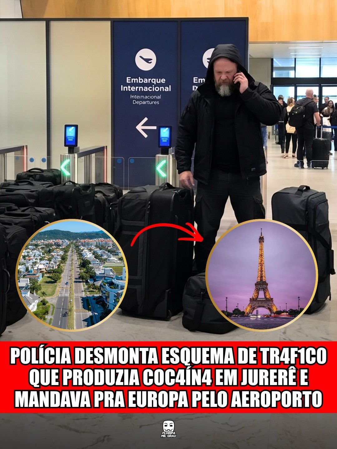 POLÍCIA DESMONTA ESQUEMA DE TRÁFICO QUE PRODUZIA COCAÍNA EM JURERÊ E MANDAVA PRA EUROPA PELO AEROPORTO