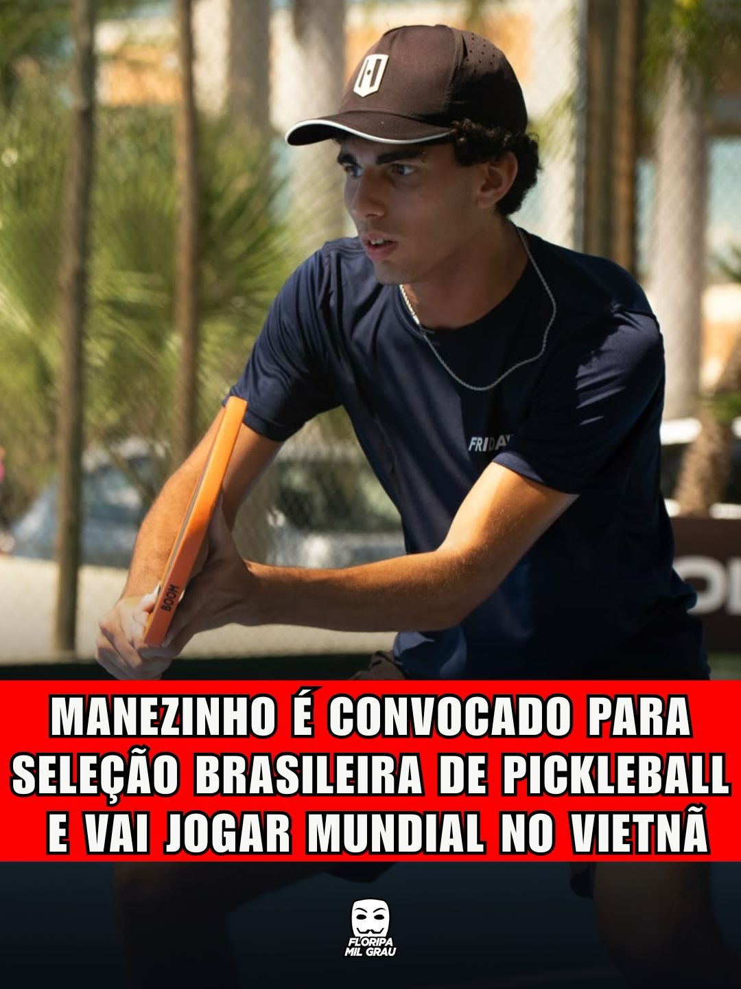 MANEZINHO É CONVOCADO PARA SELEÇÃO BRASILEIRA DE PICKLEBALL E VAI JOGAR MUNDIAL NO VIETNÃ