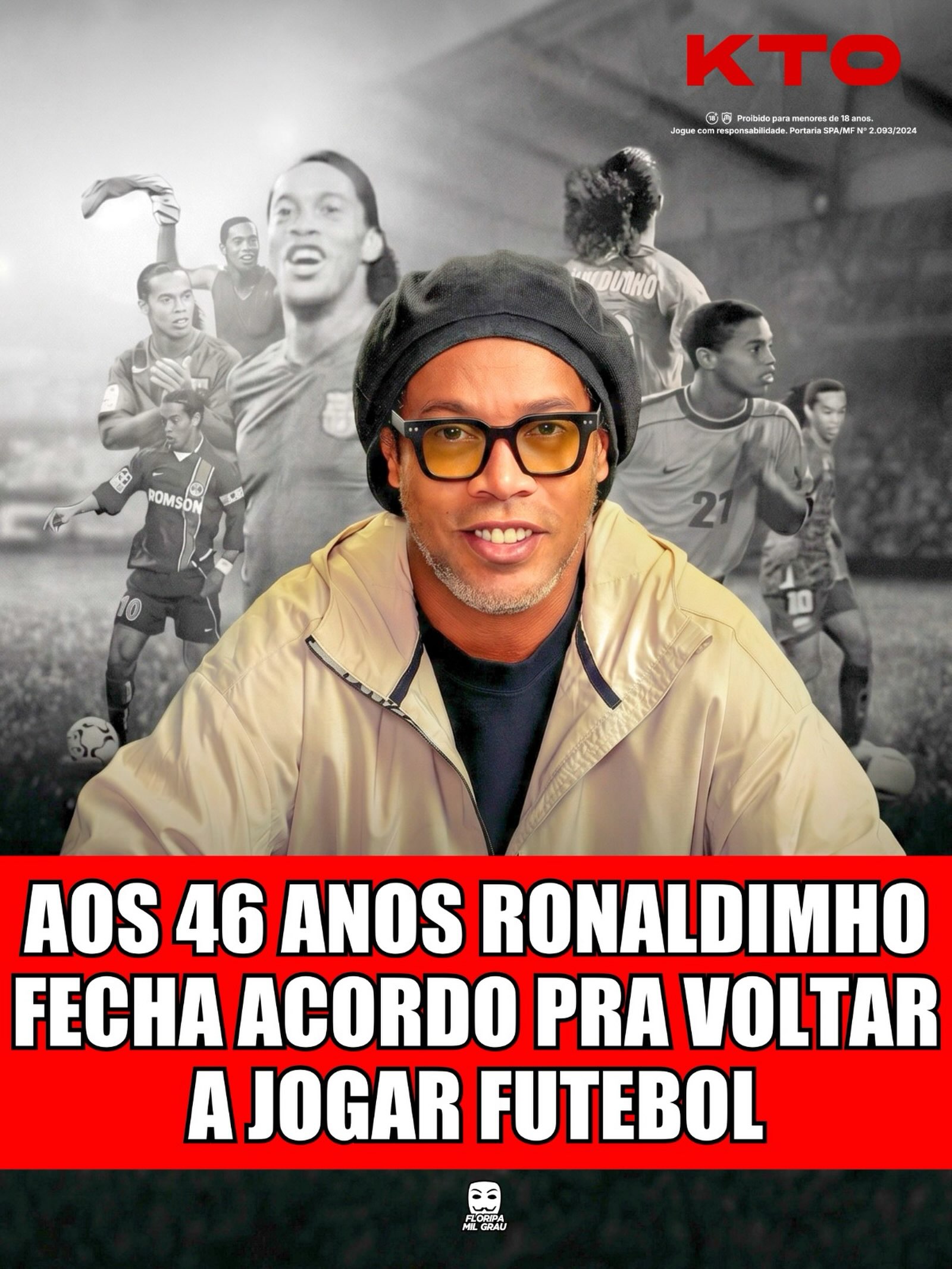 AOS 46 ANOS RONALDINHO FECHA ACORDO PRA VOLTAR A JOGAR FUTEBOL