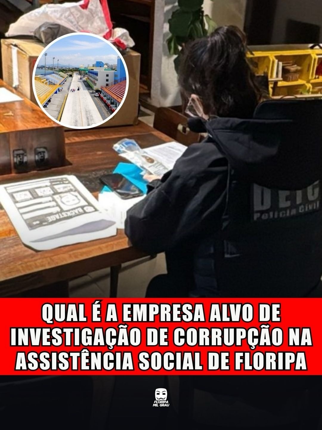 QUAL É A EMPRESA ALVO DE INVESTIGAÇÃO DE CORRUPÇÃO NA ASSISTÊNCIA SOCIAL DE FLORIPA