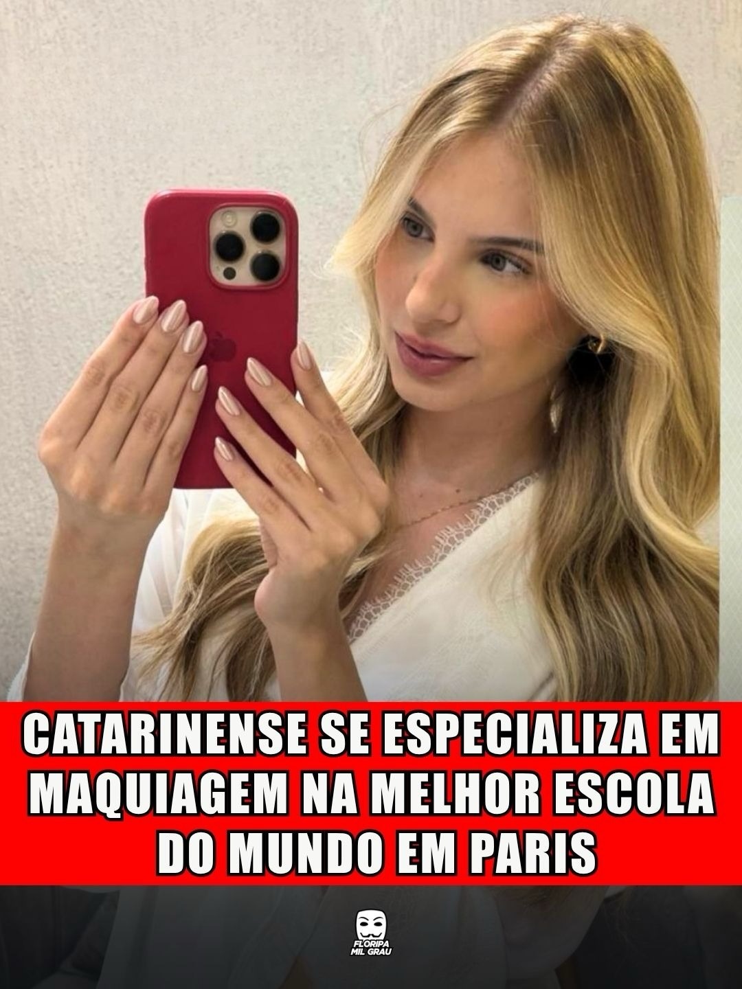 CATARINENSE SE ESPECIALIZA EM MAQUIAGEM NA MELHOR ESCOLA DO MUNDO EM PARIS