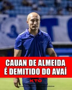 CAUAN DE ALMEIDA É DEMITIDO DO AVAÍ