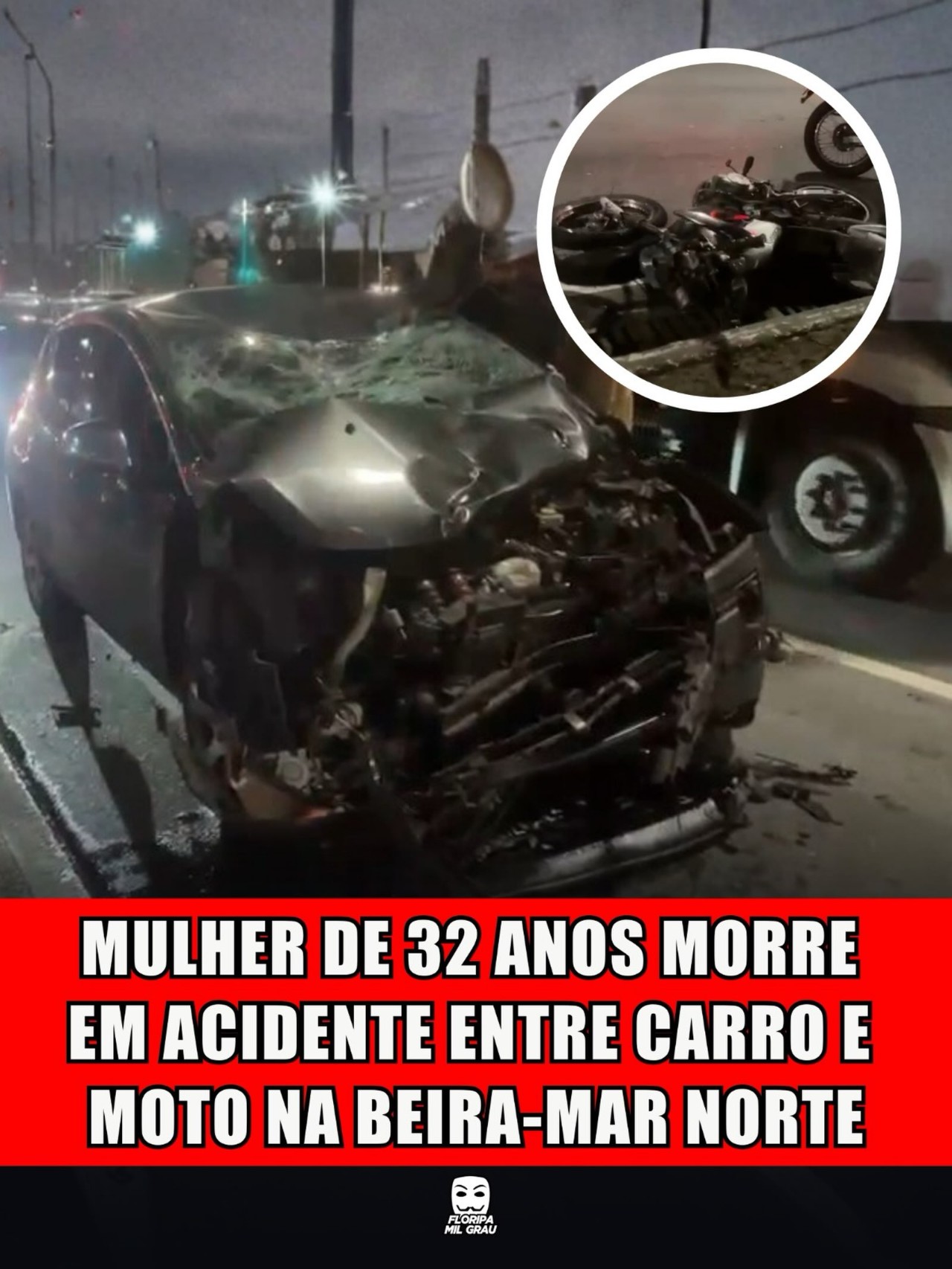 MULHER DE 32 ANOS MORRE EM ACIDENTE ENTRE CARRO E MOTO NA BEIRA-MAR NORTE