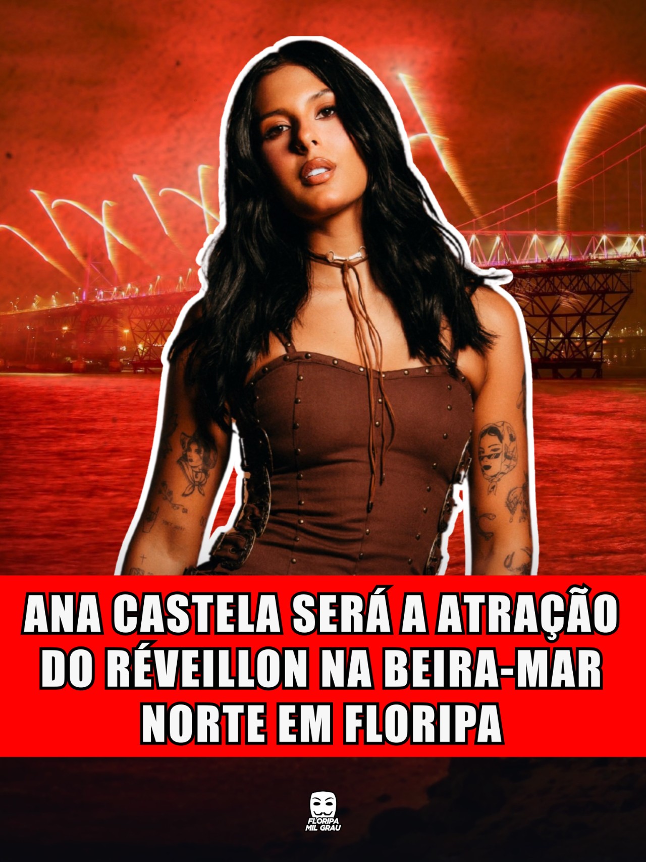 ANA CASTELA SERÁ A ATRAÇÃO DO RÉVEILLON NA BEIRA-MAR NORTE EM FLORIPA