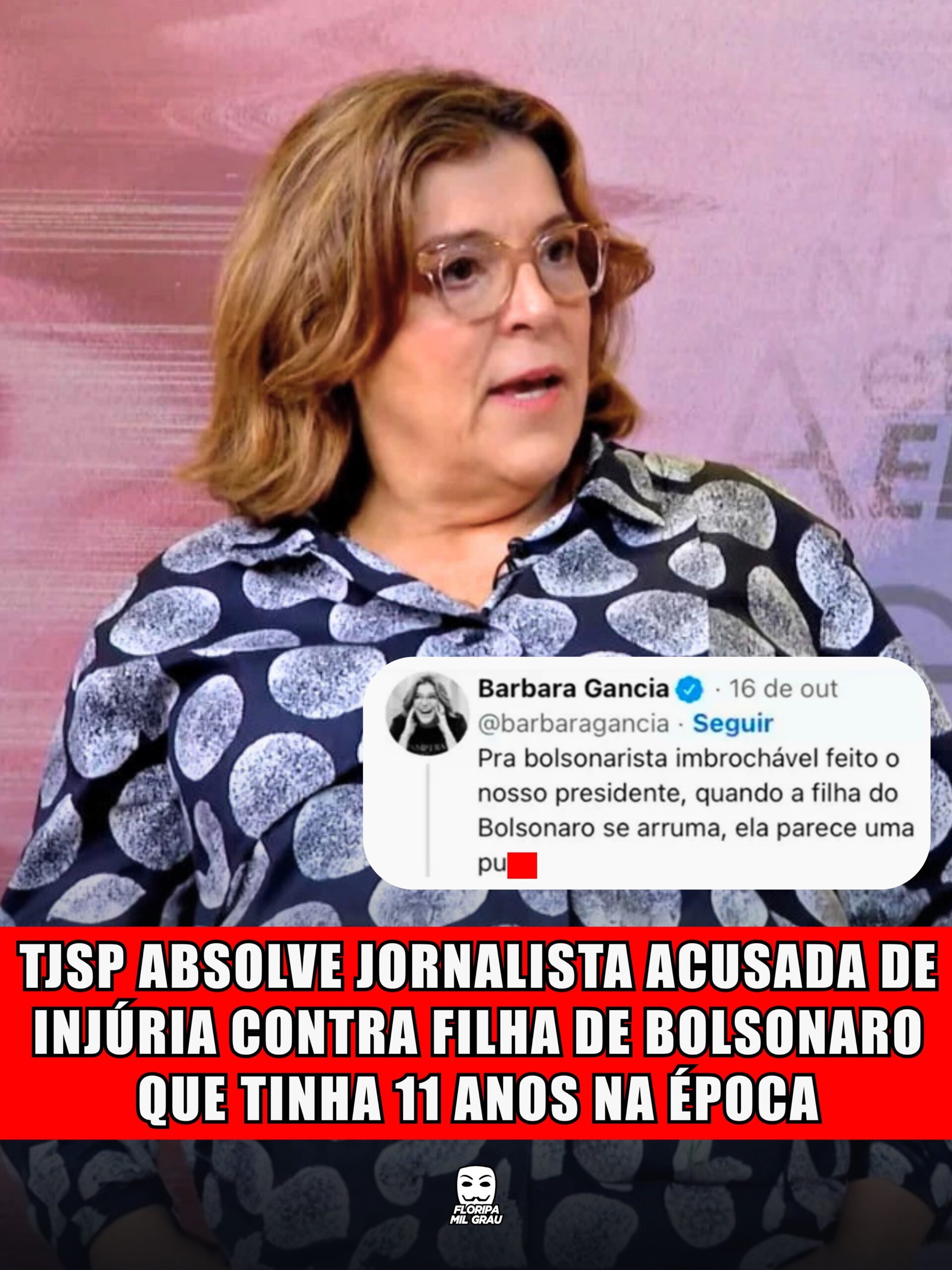TJSP ABSOLVE JORNALISTA ACUSADA DE INJÚRIA CONTRA FILHA DE BOLSONARO QUE TINHA 11 ANOS NA ÉPOCA
