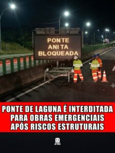 PONTE DE LAGUNA É INTERDITADA PARA OBRAS EMERGENCIAIS APÓS RISCOS ESTRUTURAIS