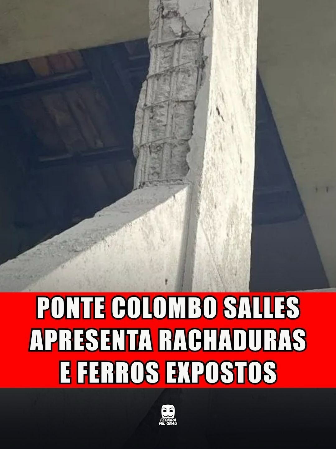 PONTE COLOMBO SALLES APRESENTA RACHADURAS E FERROS EXPOSTOS