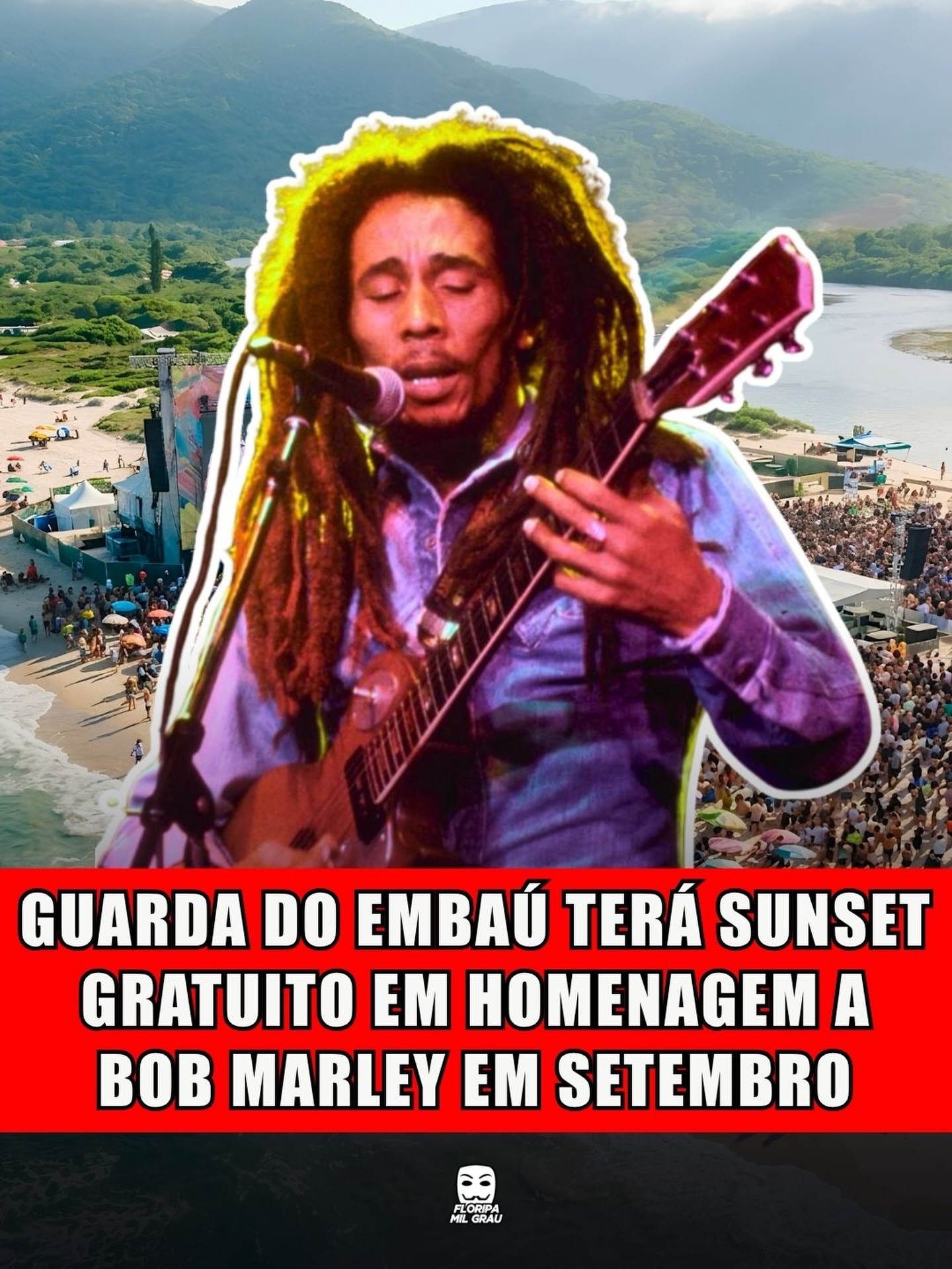 GUARDA DO EMBAÚ TERÁ SUNSET GRATUITO EM HOMENAGEM A BOB MARLEY EM SETEMBRO