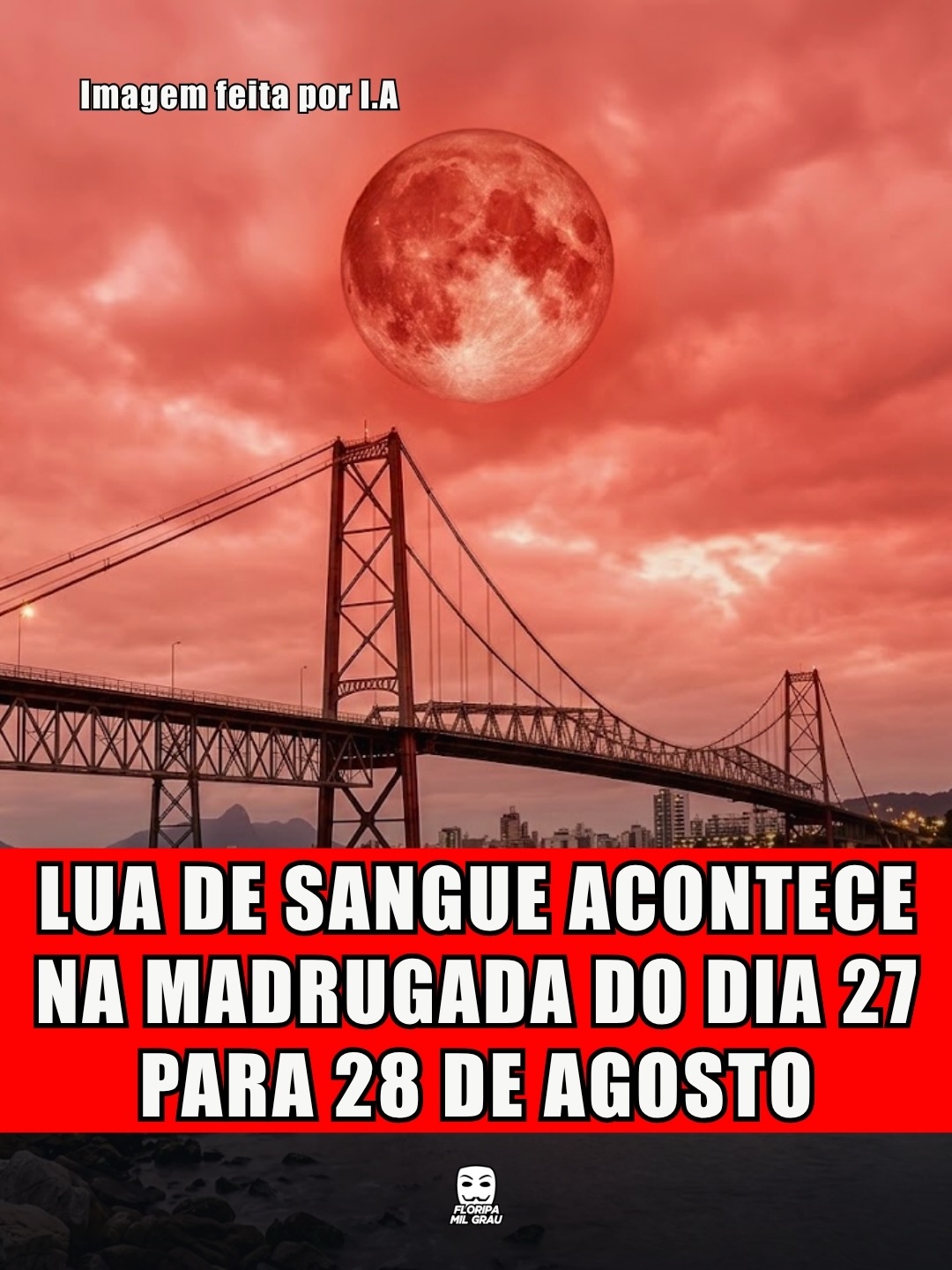 LUA DE SANGUE ACONTECE NA MADRUGADA DO DIA 27 PARA 28 DE AGOSTO