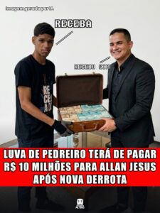 LUVA DE PEDREIRO TERÁ DE PAGAR R$ 10 MILHÕES PARA ALLAN JESUS APÓS NOVA DERROTA
