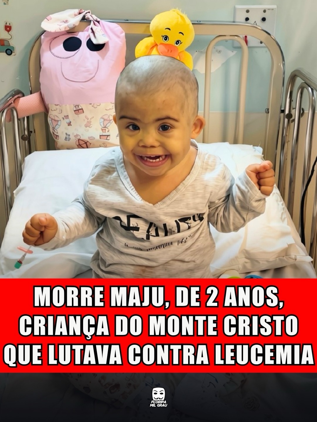 MORRE MAJU, DE 2 ANOS, CRIANÇA DO MONTE CRISTO QUE LUTAVA CONTRA LEUCEMIA