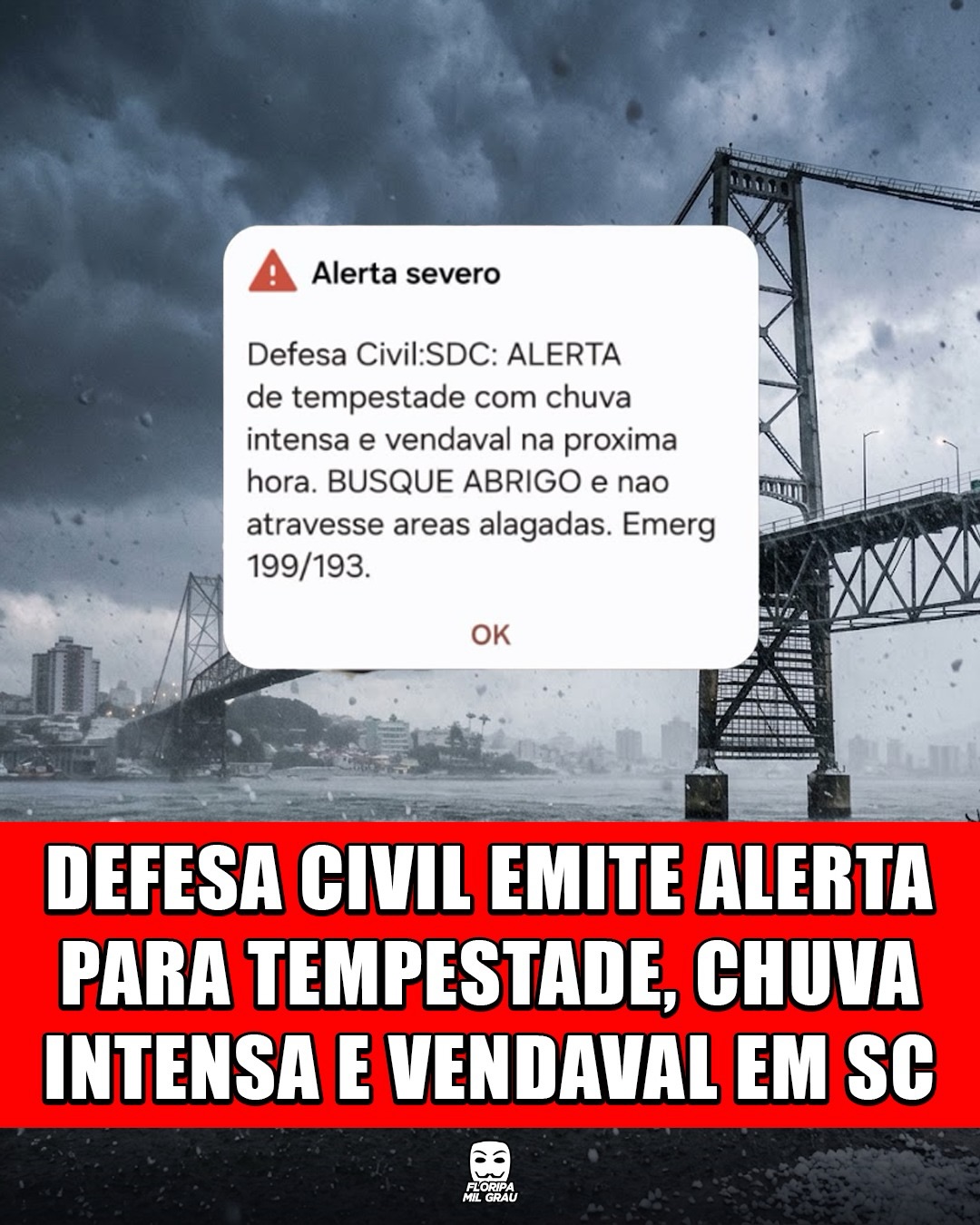 DEFESA CIVIL EMITE ALERTA PARA TEMPESTADE, CHUVA INTENSA E VENDAVAL EM SC