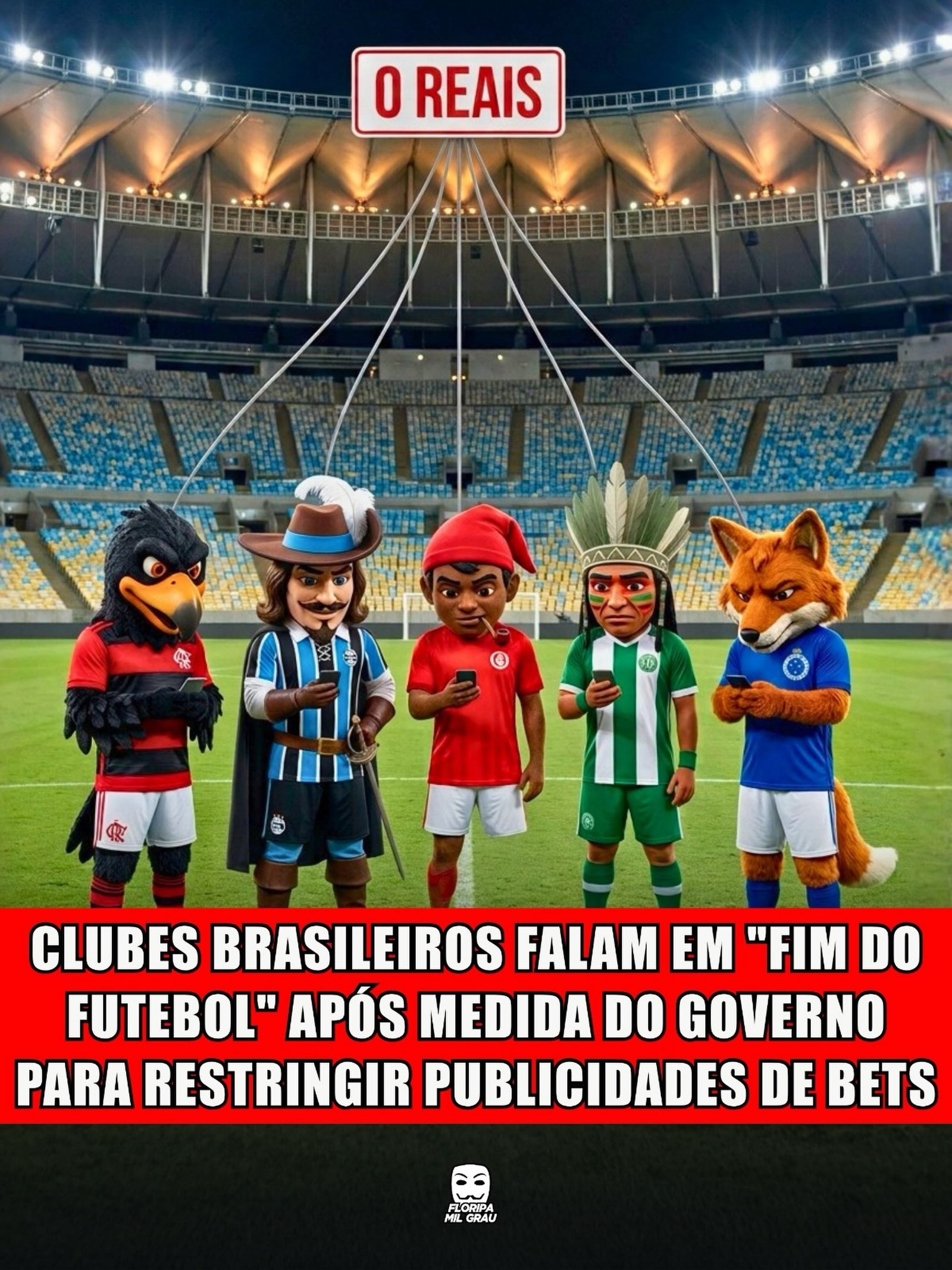 CLUBES BRASILEIROS FALAM EM "FIM DO FUTEBOL" APÓS MEDIDA DO GOVERNO PARA RESTRINGIR PUBLICIDADES DE BETS