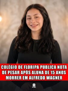 COLÉGIO DE FLORIPA PUBLICA NOTA DE PESAR APÓS ALUNA DE 15 ANOS MORRER EM ALFREDO WAGNER