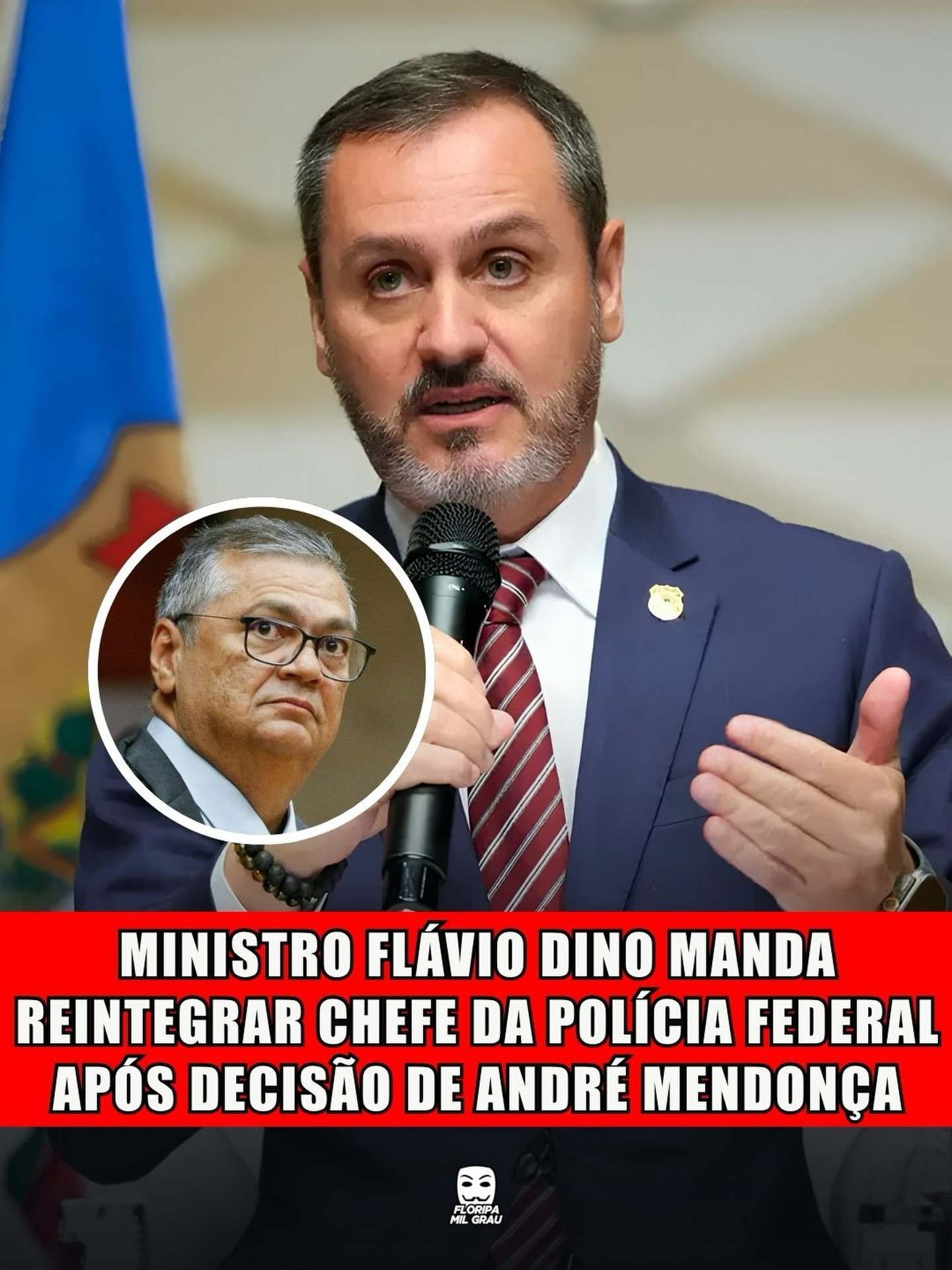 MINISTRO FLÁVIO DINO MANDA REINTEGRAR CHEFE DA POLÍCIA FEDERAL APÓS DECISÃO DE ANDRÉ MENDONÇA