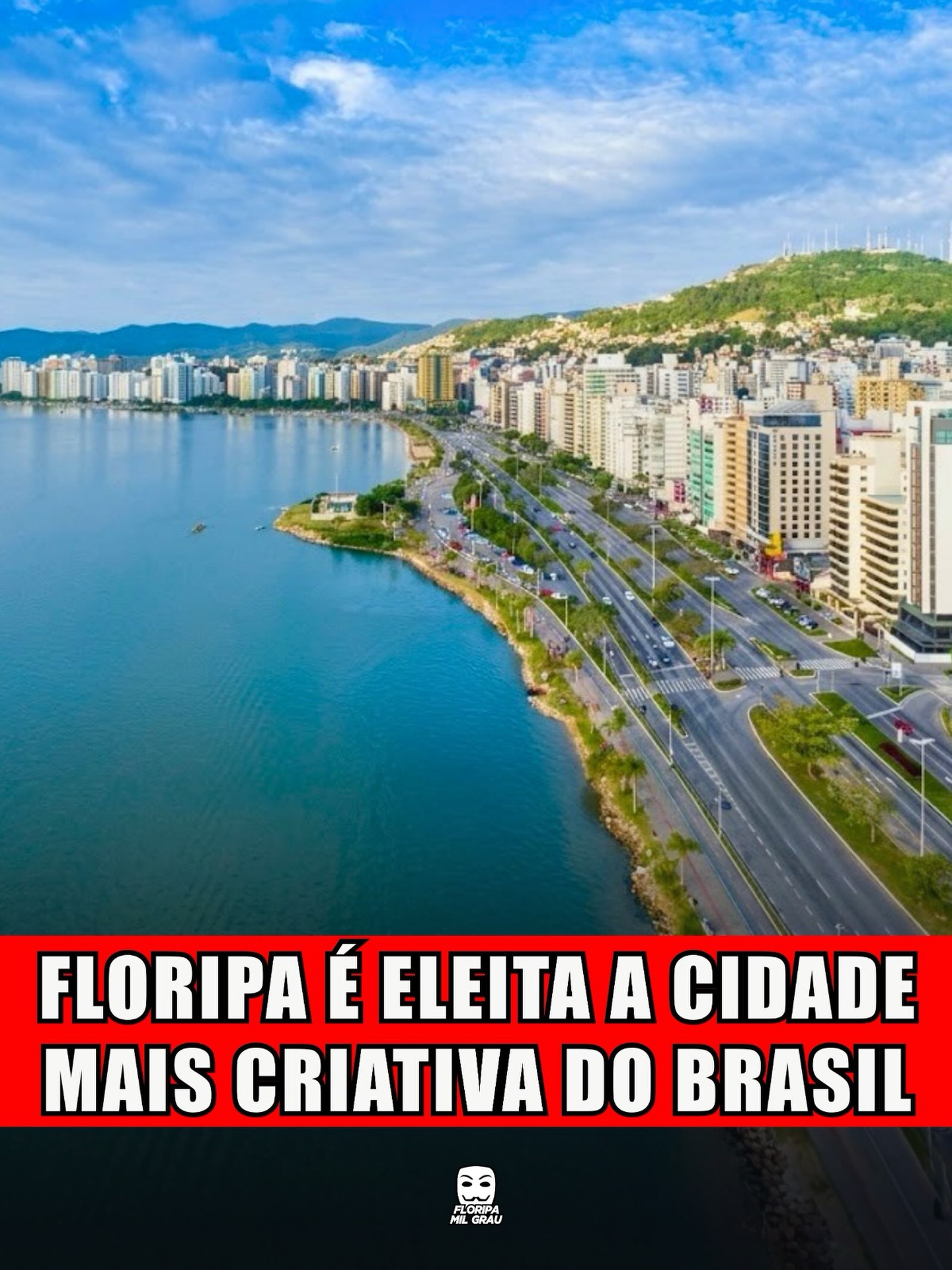FLORIPA É ELEITA A CIDADE MAIS CRIATIVA DO BRASIL