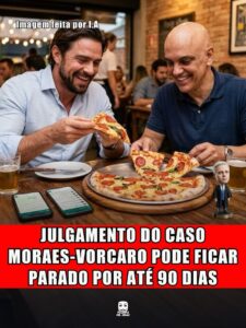 JULGAMENTO DO CASO MORAES-VORCARO PODE FICAR PARADO POR ATÉ 90 DIAS