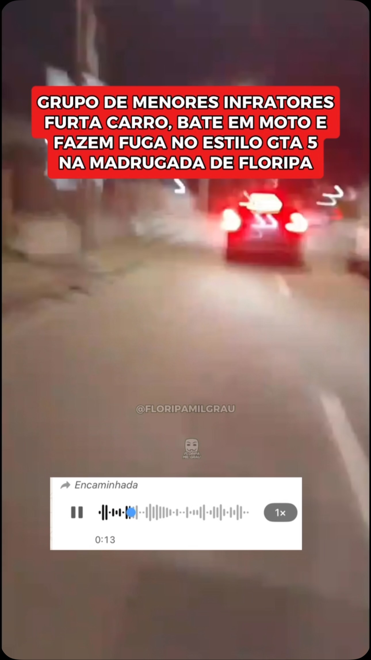 GRUPO DE MENORES INFRATORES FURTA CARRO, BATE EM MOTO E FAZEM FUGA NO ESTILO GTA 5 NA MADRUGADA DE FLORIPA