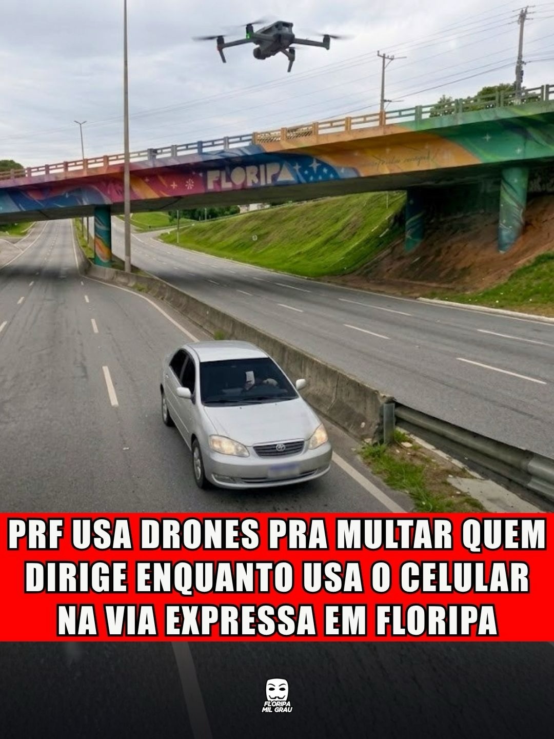 PRF USA DRONES PRA MULTAR QUEM DIRIGE ENQUANTO USA O CELULAR NA VIA EXPRESSA EM FLORIPA