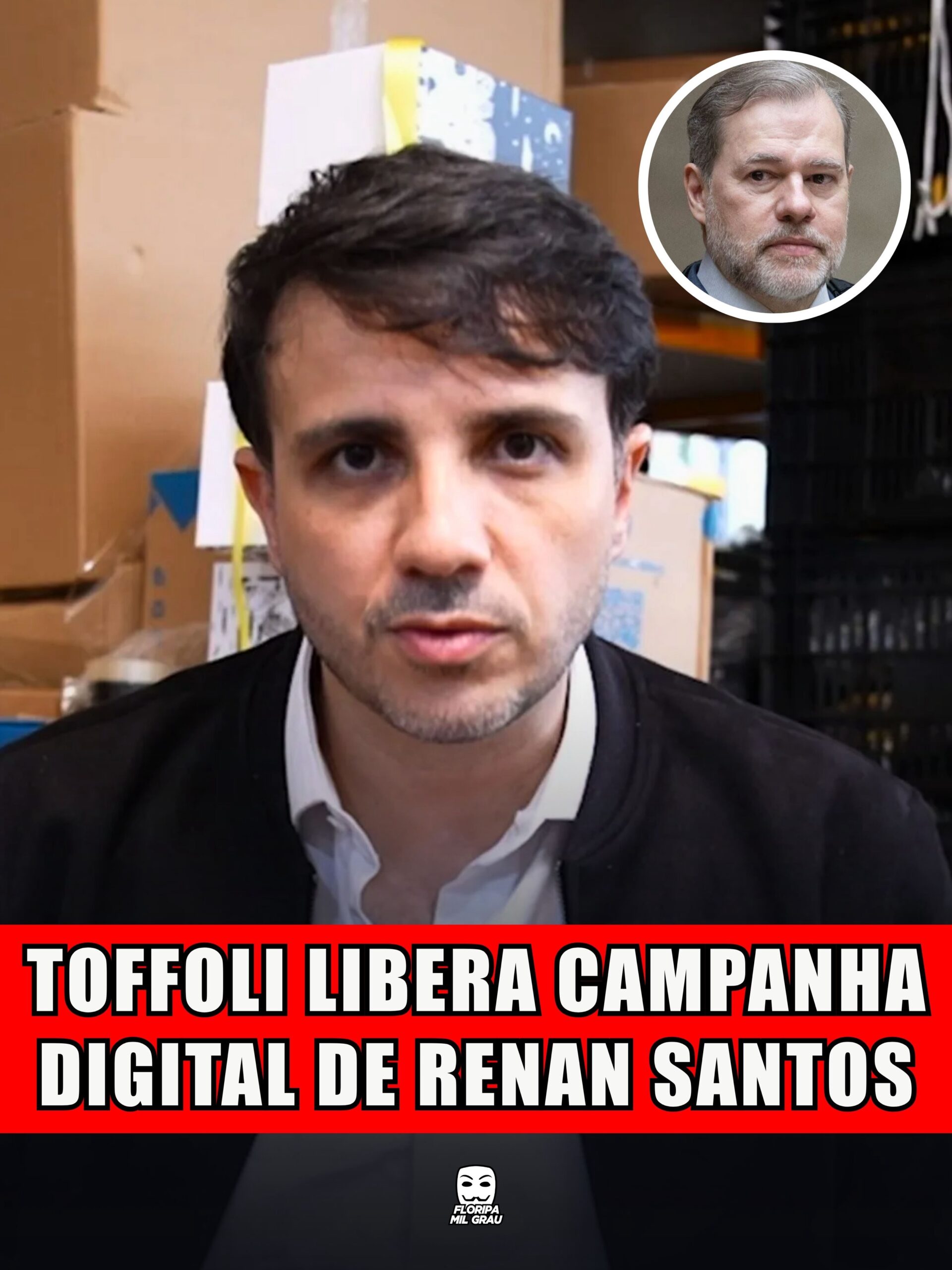TOFFOLI LIBERA CAMPANHA DIGITAL DE RENAN SANTOS