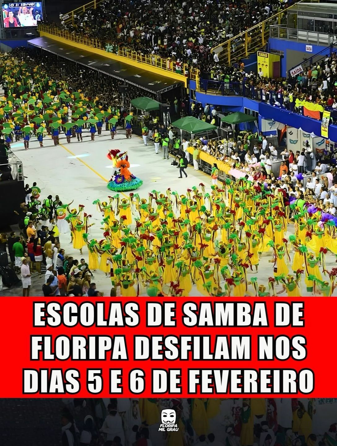 ESCOLAS DE SAMBA DE FLORIPA DESFILAM NOS DIAS 5 E 6 DE FEVEREIRO