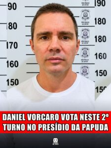 DANIEL VORCARO VOTA NESTE 2º TURNO NO PRESÍDIO DA PAPUDA
