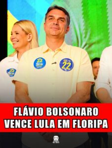 FLÁVIO BOLSONARO VENCE LULA EM FLORIPA