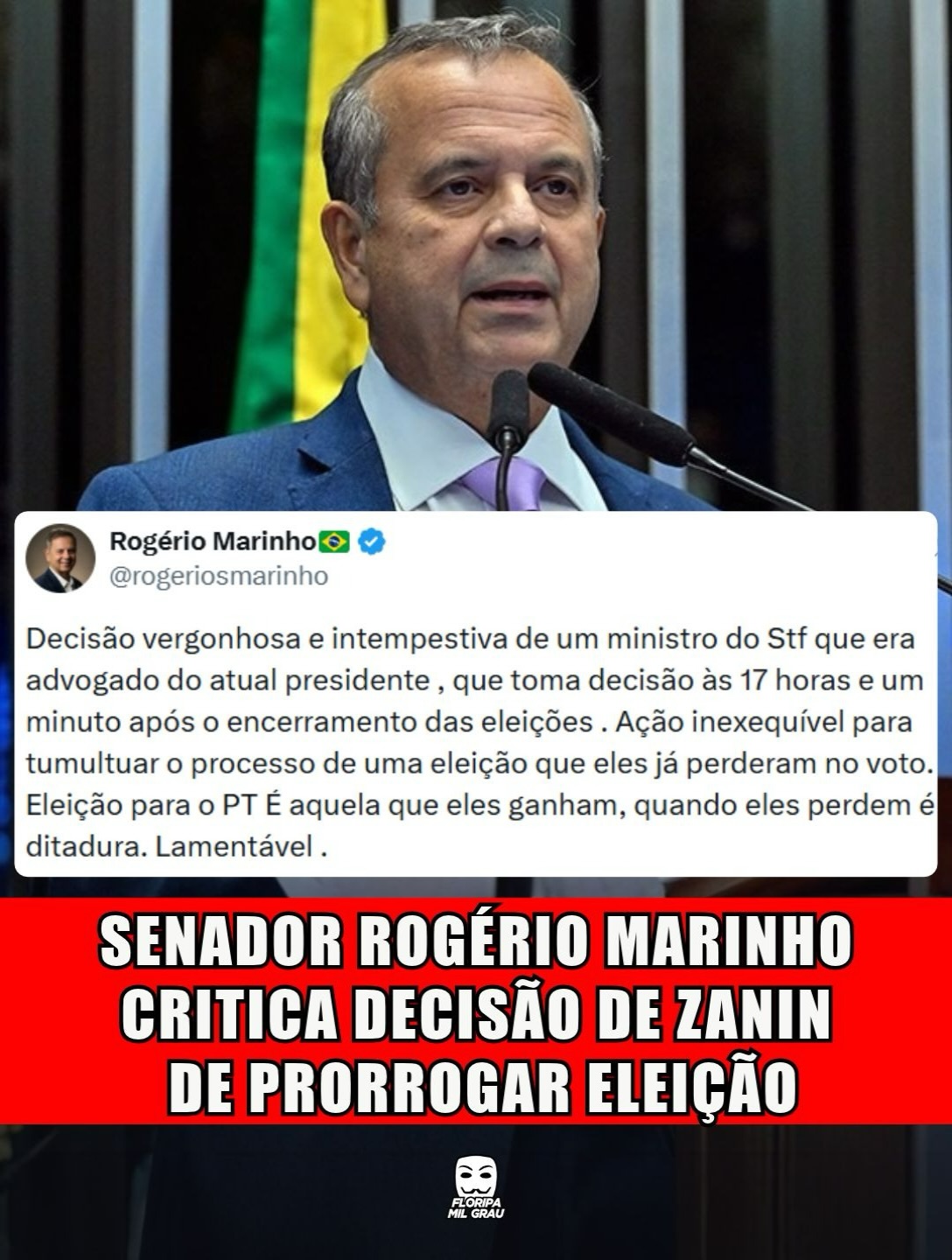 SENADOR ROGÉRIO MARINHO CRITICA DECISÃO DE ZANIN DE PRORROGAR ELEIÇÃO