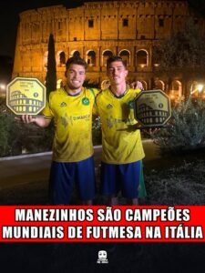 MANEZINHOS SÃO CAMPEÕES MUNDIAIS DE FUTMESA NA ITÁLIA