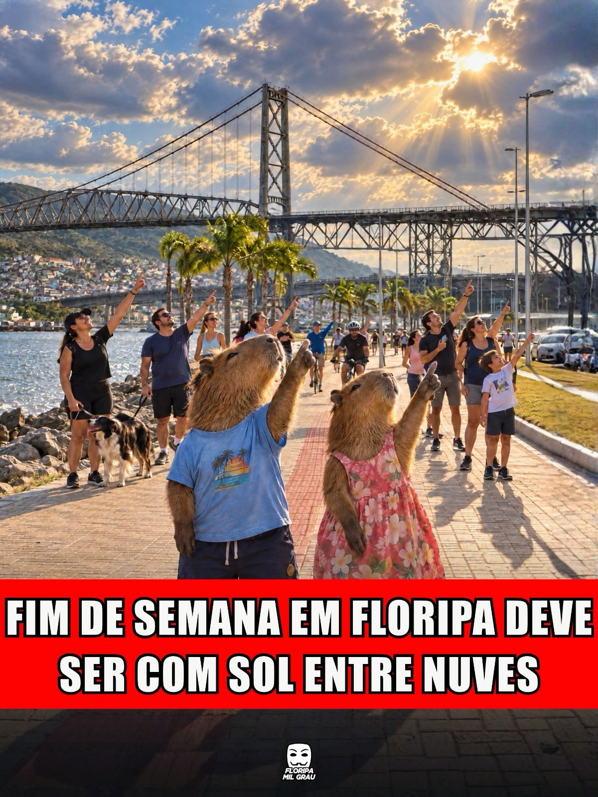 FIM DE SEMANA EM FLORIPA DEVE SER COM SOL ENTRE NUVENS