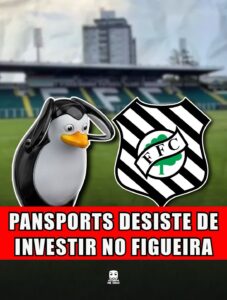 PANSPORTS DESISTE DE INVESTIR NO FIGUEIRA