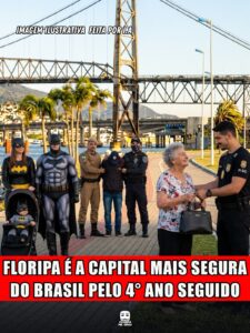 FLORIPA É A CAPITAL MAIS SEGURA DO BRASIL PELO 4º ANO SEGUIDO